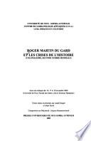 Roger Martin du Gard et les crises de l'histoire