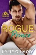Rogue Prince - Version française (Les Rourke de New York 1)