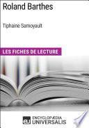 Roland Barthes de Tiphaine Samoyault