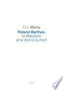 Roland Barthes, la littérature et le droit à la mort