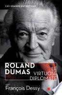 Roland Dumas, le virtuose diplomate