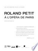 Roland Petit à l'Opéra de Paris