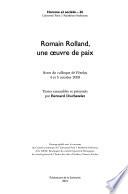 Romain Rolland, une œuvre de paix