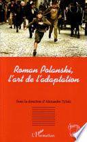Roman Polanski, l'art de l'adaptation