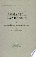 Romanica Gandensia Xi Dante Pelerin de la Sainte Face