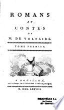 Romans et contes de M. de Voltaire. Tome premier [- tome troisieme]