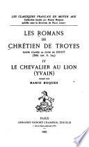 Romans: Le Chevalier au Lion (Yvain)