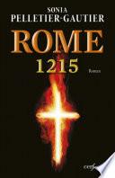 Rome 1215. Le comte, le pape et le prêcheur