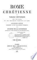 Rome chrétienne on Tableau historique des souverirs et des monuments chrétiens de Rome, 2