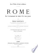 Rome, ...: De l'avènement de Jules II à nos jours