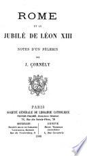Rome et le Jubilé de Léon XIII