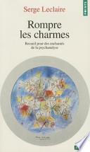 Rompre les charmes