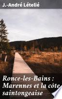 Ronce-les-Bains : Marennes et la côte saintongeaise