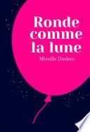 Ronde comme la lune