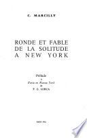 Ronde et fable de la solitude à New York