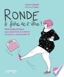 Ronde & fière de l'être !
