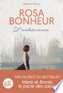 Rosa Bonheur l'audacieuse