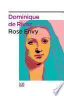 Rose Envy