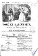 Rose et Marguerite ou fant-il des epoux assortis? Comedie en 3 actes, Melee de chant par Ch. Desnoyer et Leonce (pseud.)