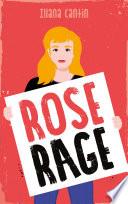 Rose Rage
