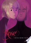 Rose - Récit complet