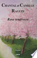 Rose tendresse