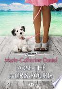 Rose-thé et gris-souris