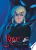 Rose - Tome 2 - Rose 2/3