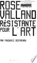 Rose Valland, résistante pour l'art