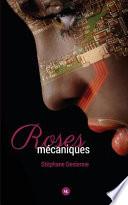 Roses Mecaniques