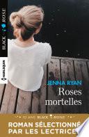 Roses mortelles