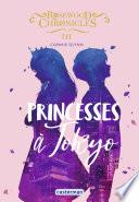 Rosewood Chronicles (Tome 3) - PRINCESSES A TOKYO