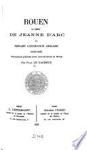Rouen au temps de Jeanne d'Arc et pendant l'occupation anglaise (1419-1449)