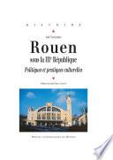 Rouen sous la IIIe République