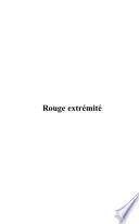 Rouge extrémité