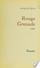 Rouge grenade
