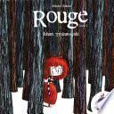 Rouge - Tome 1 - l'ogre qui mangeait les petits enfants