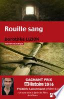 Rouille sang. Gagnant Prix Ca M'intéresse Histoire