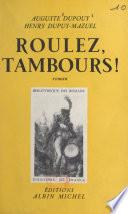 Roulez, tambours !
