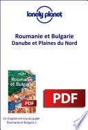 Roumanie et Bulgarie - Danube et Plaines du Nord