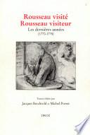 Rousseau visité, Rousseau visiteur