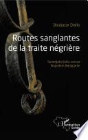Routes sanglantes de la traite négrière