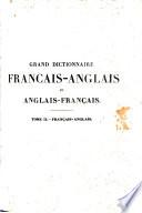 Royal Dictionary, English and French and French and English: Français-anglais