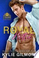 Royal Hottie - Version française (Les Rourke, t. 2)