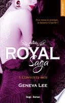 Royal Saga - tome 5 Convoite-moi -Extrait offert-