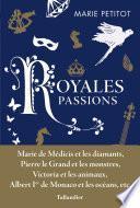 Royales passions