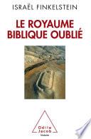 Royaume biblique oublié (Le)