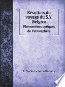 R?sultats du voyage du S.Y. Belgica