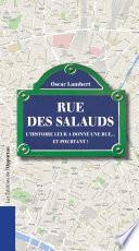 Rue des salauds. L'histoire leur a donné une rue...et pourtant !