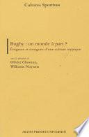 Rugby : un monde à part ?